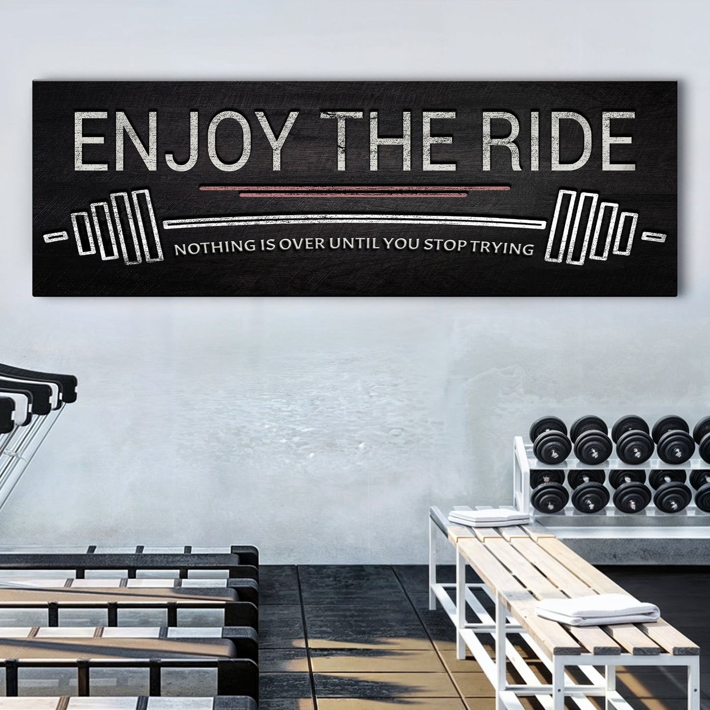 Enjoy The Ride Gym Sign-2