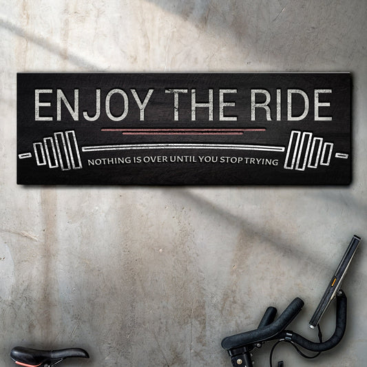 Enjoy The Ride Gym Sign-0