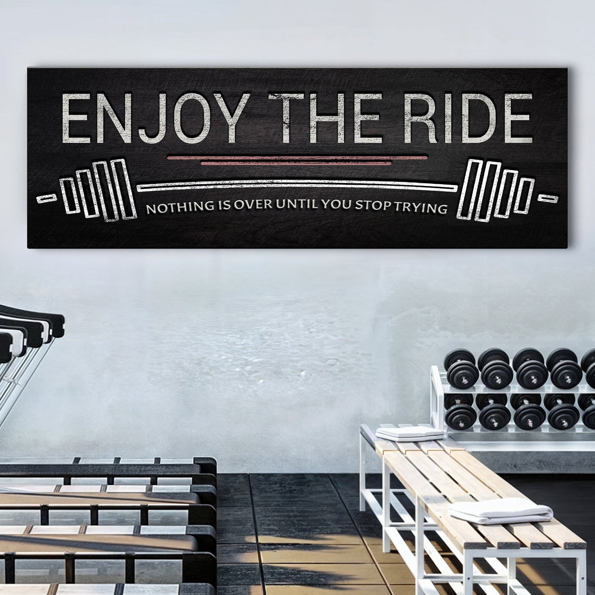 Enjoy The Ride Gym Sign-2